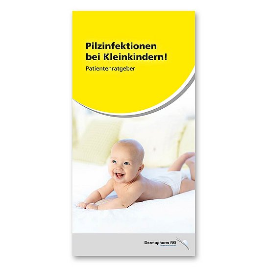 Broschüre: Pilzinfektion bei Kleinkindern!